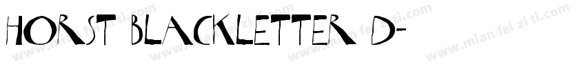 Horst Blackletter D字体转换
